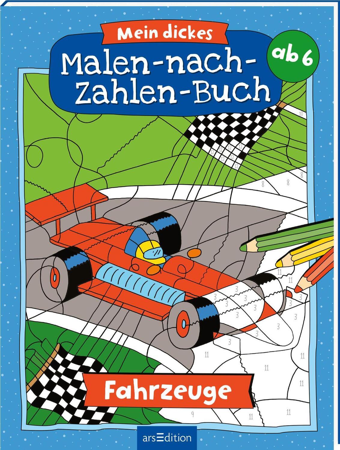 Cover: 9783845854236 | Malen nach Zahlen : Mein dickes Malen-nach-Zahlen-Buch - Fahrzeuge