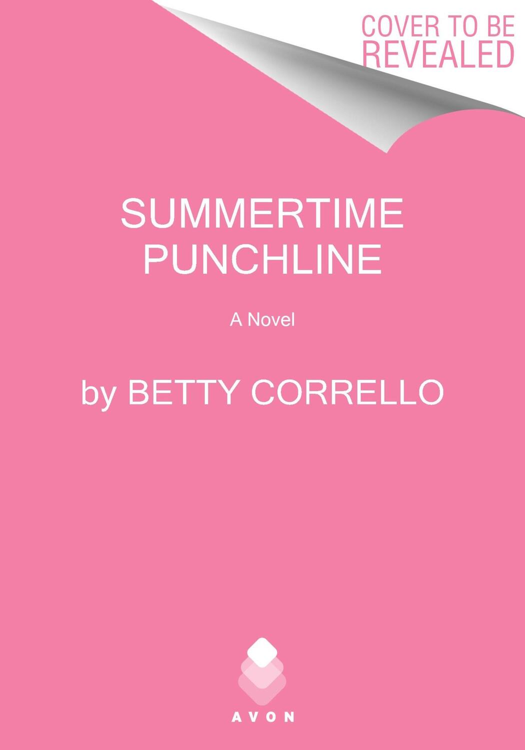 Cover: 9780063329584 | Summertime Punchline | A Novel | Betty Corrello | Taschenbuch | 2024