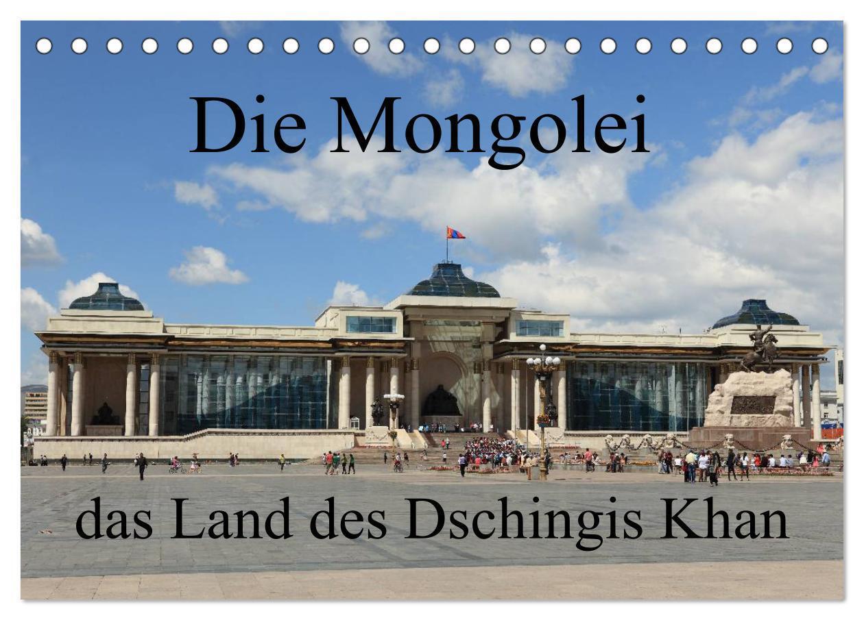 Cover: 9783383500596 | Die Mongolei das Land des Dschingis Khan (Tischkalender 2024 DIN A5...
