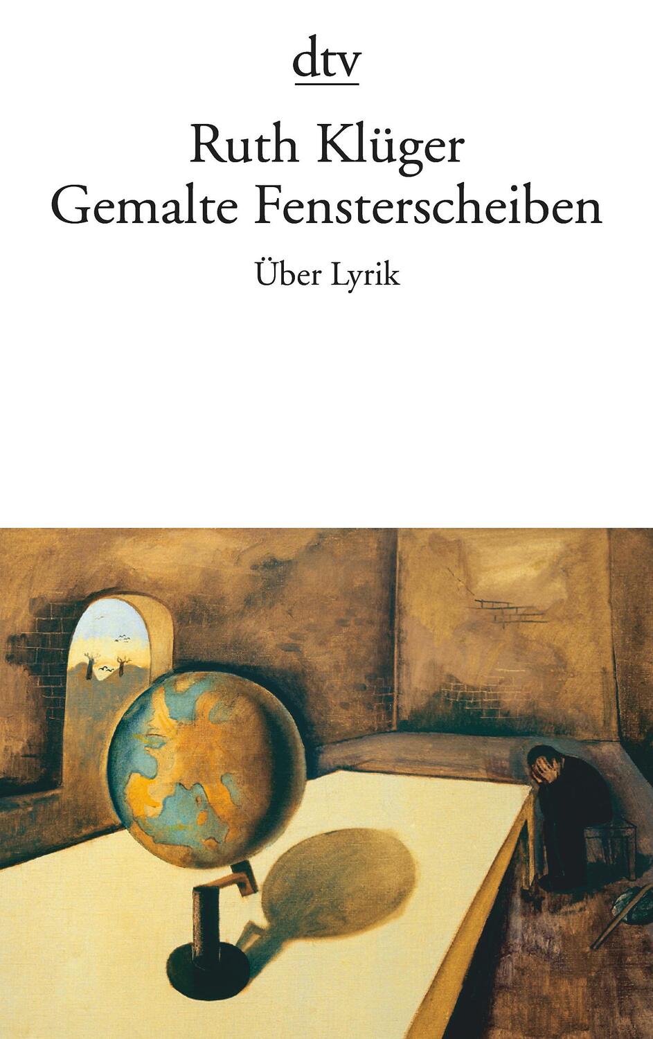 Cover: 9783423139533 | Gemalte Fensterscheiben | Über Lyrik | Ruth Klüger | Taschenbuch