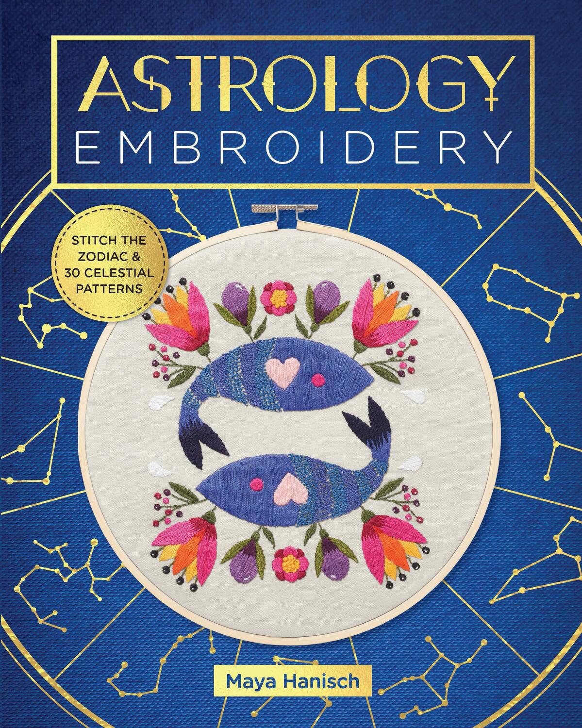 Cover: 9780760372258 | Astrology Embroidery | Stitch the Zodiac and 30 Celestial Patterns