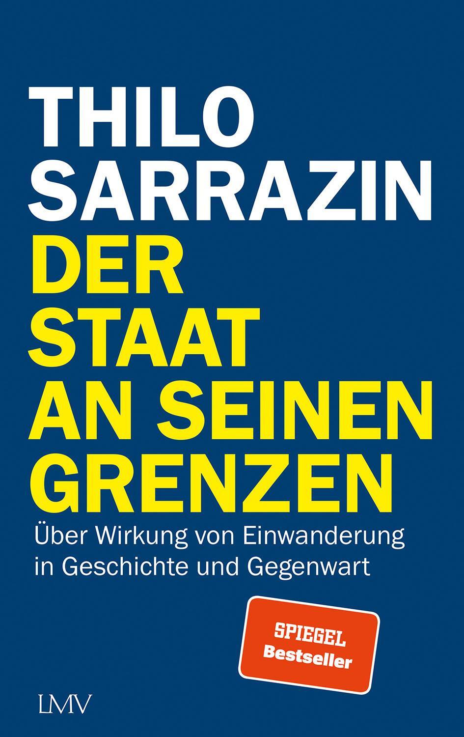 Cover: 9783784435725 | Der Staat an seinen Grenzen | Thilo Sarrazin | Buch | Deutsch | 2020