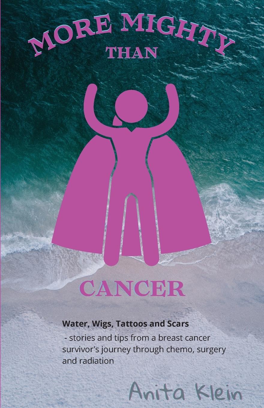 Cover: 9798985312522 | More Mighty than Cancer | Anita Klein | Taschenbuch | Englisch | 2022