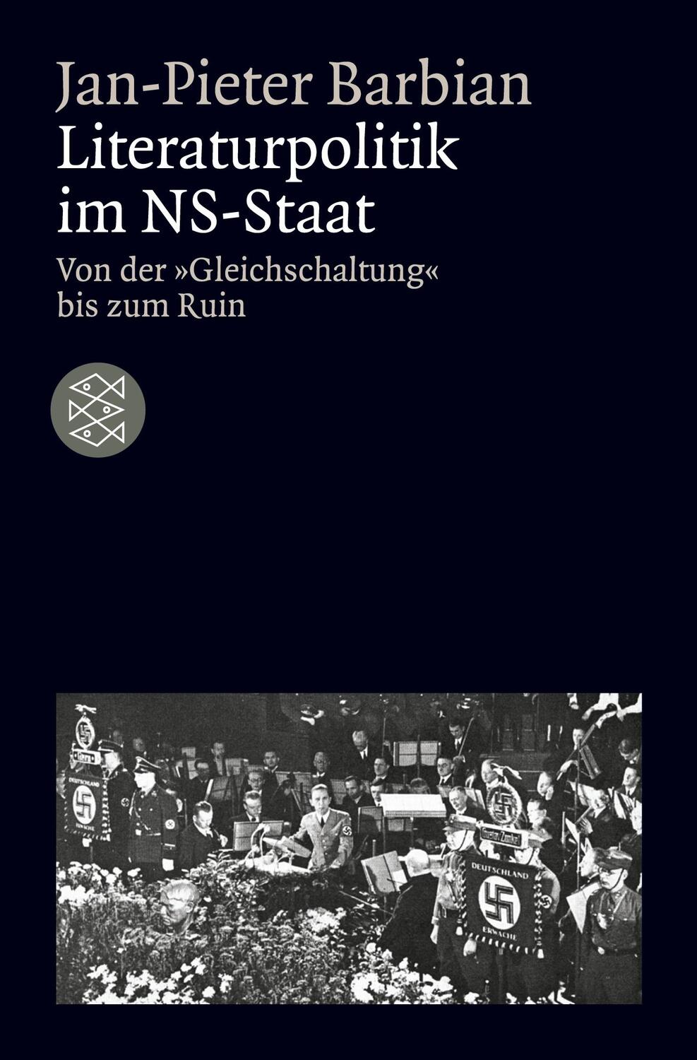 Cover: 9783596163069 | Literaturpolitik im NS-Staat | Von der »Gleichschaltung« bis zum Ruin
