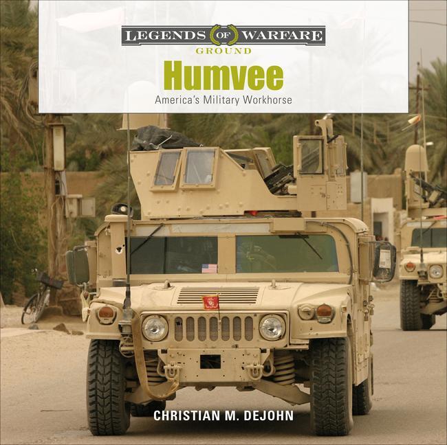Cover: 9780764359569 | Humvee | America's Military Workhorse | Christian M DeJohn | Buch