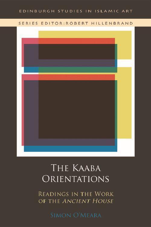 Cover: 9780748699308 | The Ka&#703;ba Orientations: Readings in Islam's Ancient House | Buch
