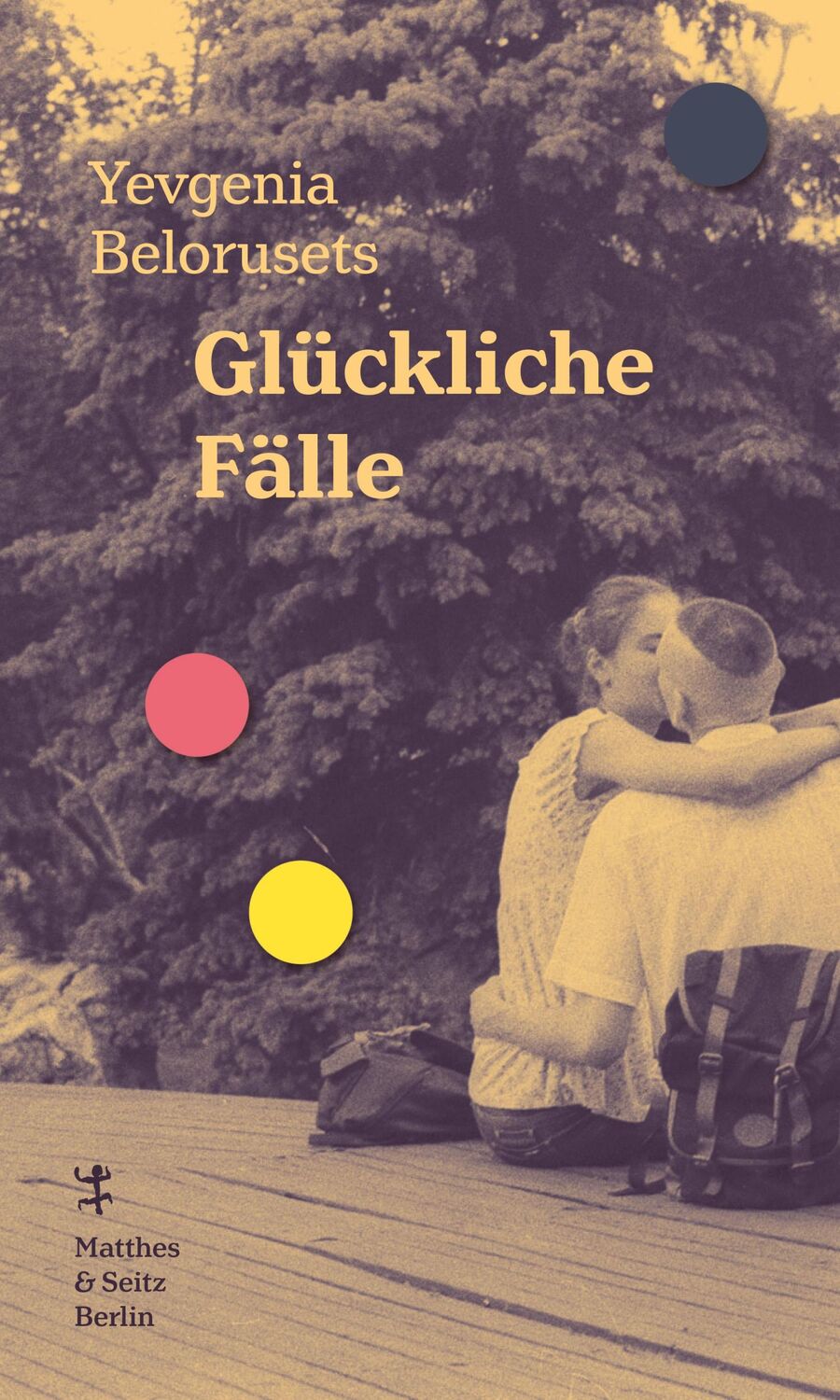 Cover: 9783957577764 | Glückliche Fälle | Yevgenia Belorusets | Buch | 156 S. | Deutsch