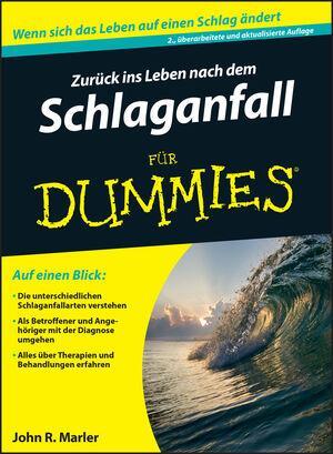 Cover: 9783527712014 | Zurück ins Leben nach dem Schlaganfall für Dummies | Marler (u. a.)