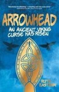 Cover: 9781911342618 | Arrowhead | An ancient Viking curse has risen | Ruth Eastham | Buch