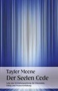 Cover: 9783943323023 | Der Seelen Code | Taylor Moone | Taschenbuch | 140 S. | Deutsch | 2011