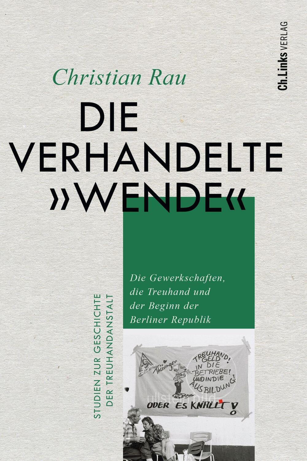 Cover: 9783962891688 | Die verhandelte "Wende" | Christian Rau | Buch | Deutsch | 2022