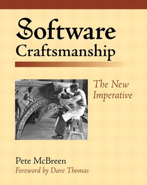 Cover: 9780201733860 | Software Craftsmanship | The New Imperative | Mike Hendrickson (u. a.)