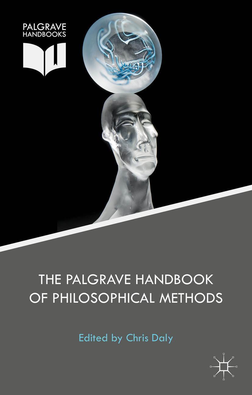 Cover: 9781137344540 | The Palgrave Handbook of Philosophical Methods | Christopher Daly