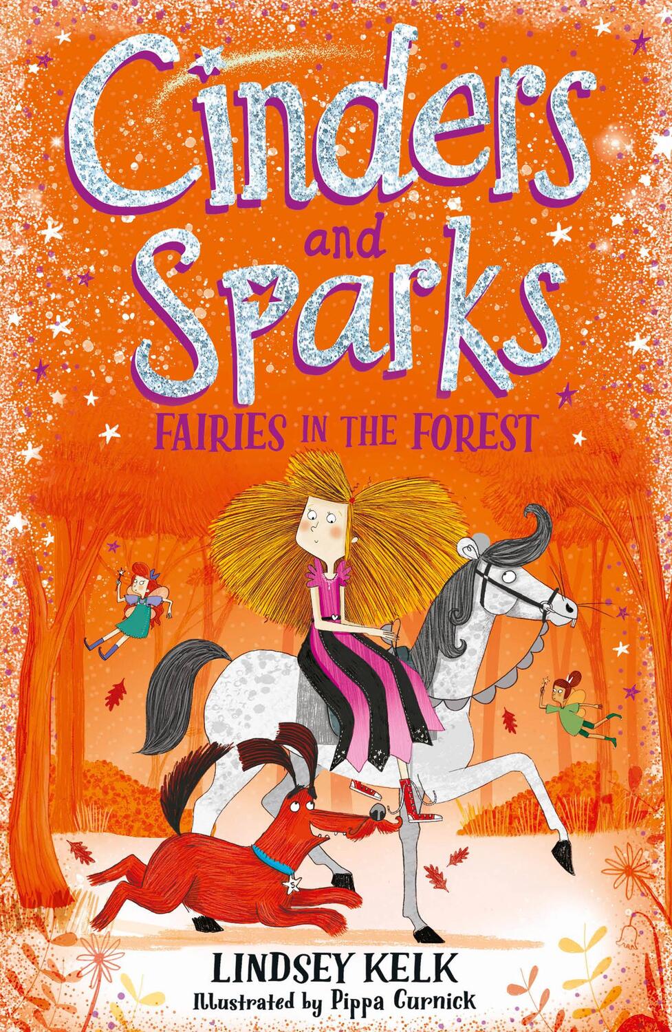 Cover: 9780008292140 | Kelk, L: Cinders and Sparks: Fairies in the Forest | Taschenbuch