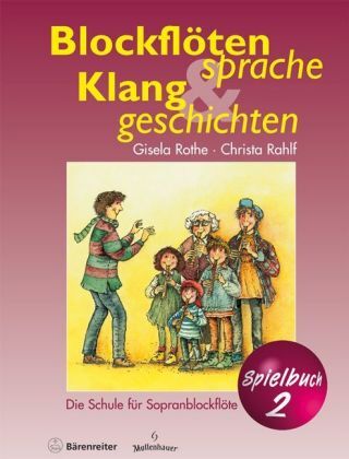 Cover: 9790006500659 | Blockflötensprache und Klanggeschichten, Spielbuch. Bd.2 | Taschenbuch