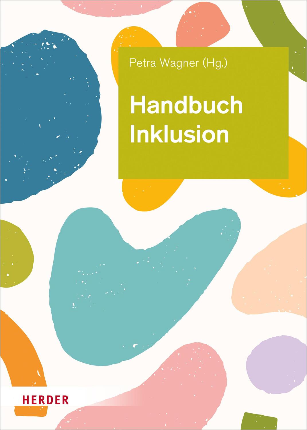 Cover: 9783451392603 | Handbuch Inklusion | Petra Wagner | Buch | Deutsch | 2022