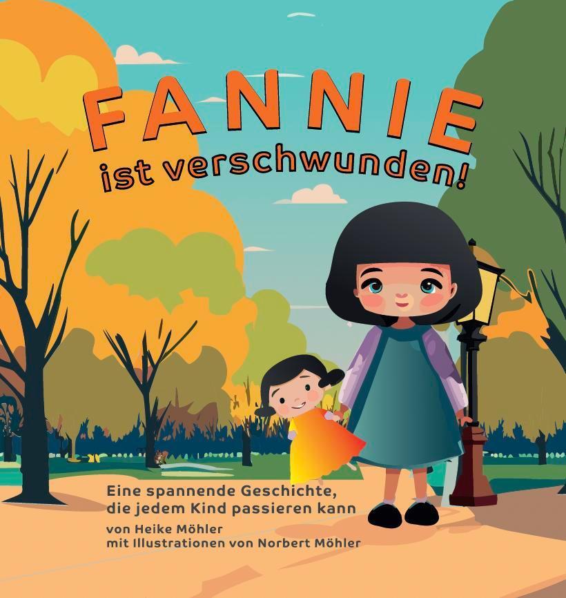 Cover: 9783758100307 | Fannie ist verschwunden! | Heike Möhler | Buch | Deutsch | 2024