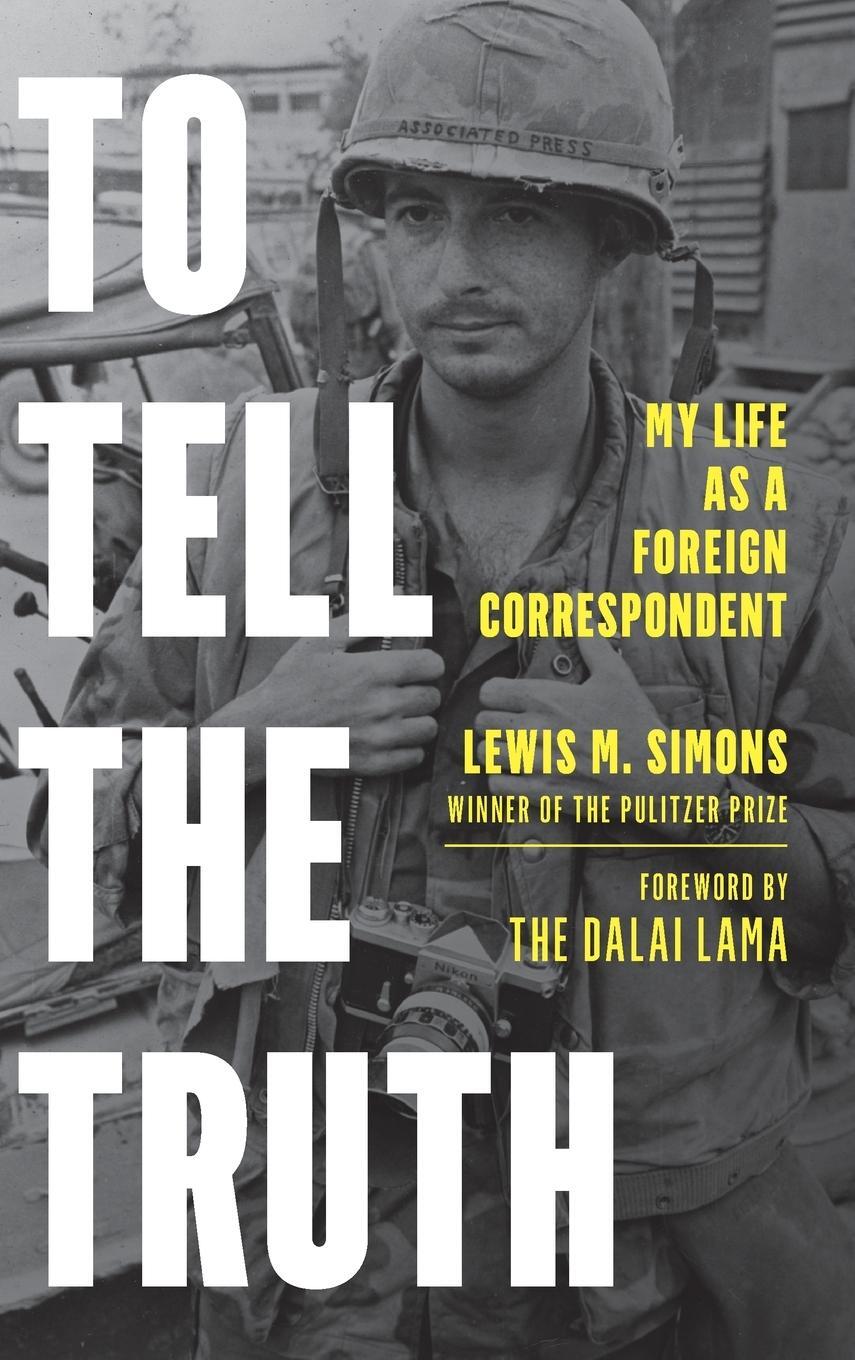 Cover: 9781538173169 | To Tell the Truth | My Life as a Foreign Correspondent | Simons | Buch