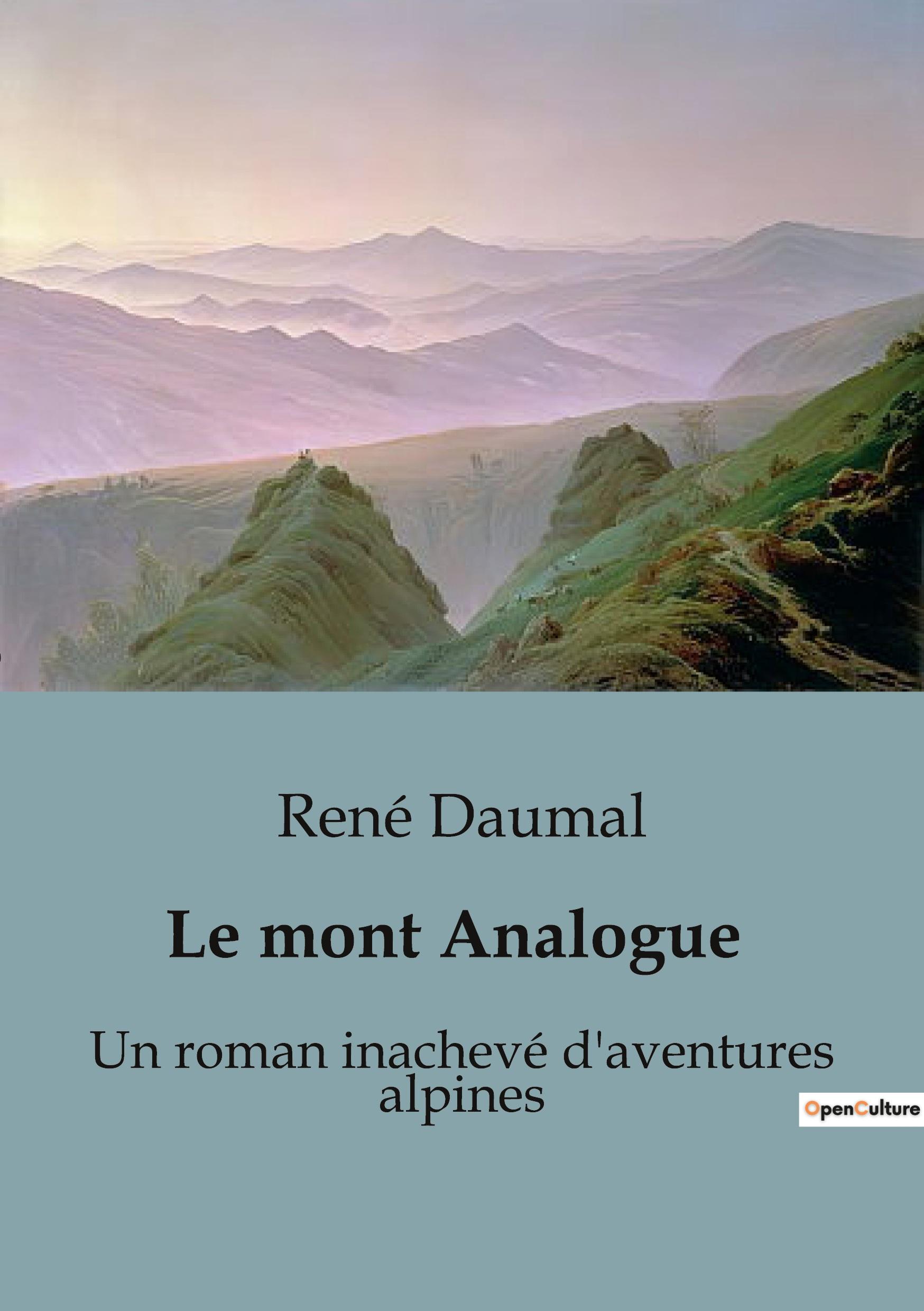 Cover: 9791041956036 | Le mont Analogue | Un roman inachevé d'aventures alpines | René Daumal