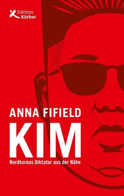 Cover: 9783896842770 | Kim | Nordkoreas Diktator aus der Nähe | Anna Fifield | Buch | 416 S.