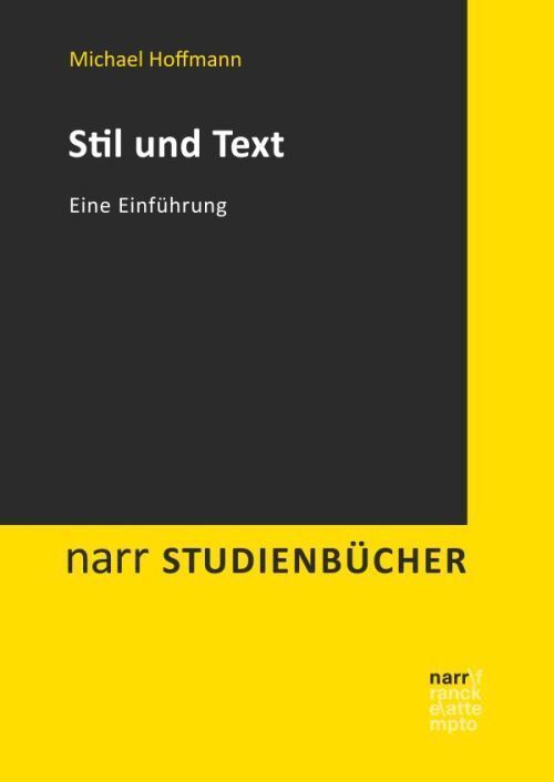 Cover: 9783823380269 | Stil und Text | Eine Einführung | Michael Hoffmann | Taschenbuch
