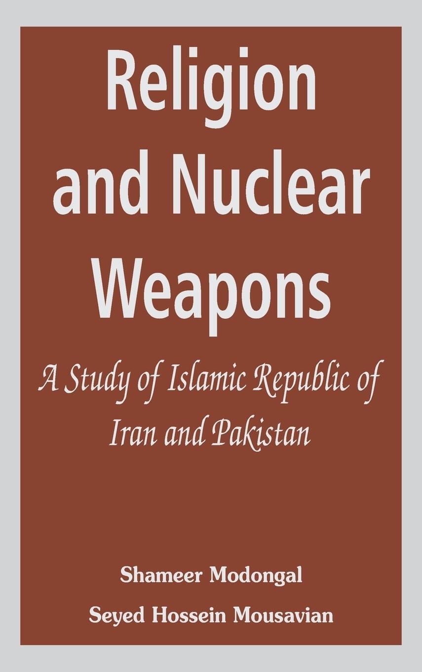 Cover: 9789393499592 | Religion and Nuclear Weapons | Shameer Modongal (u. a.) | Buch | 2022