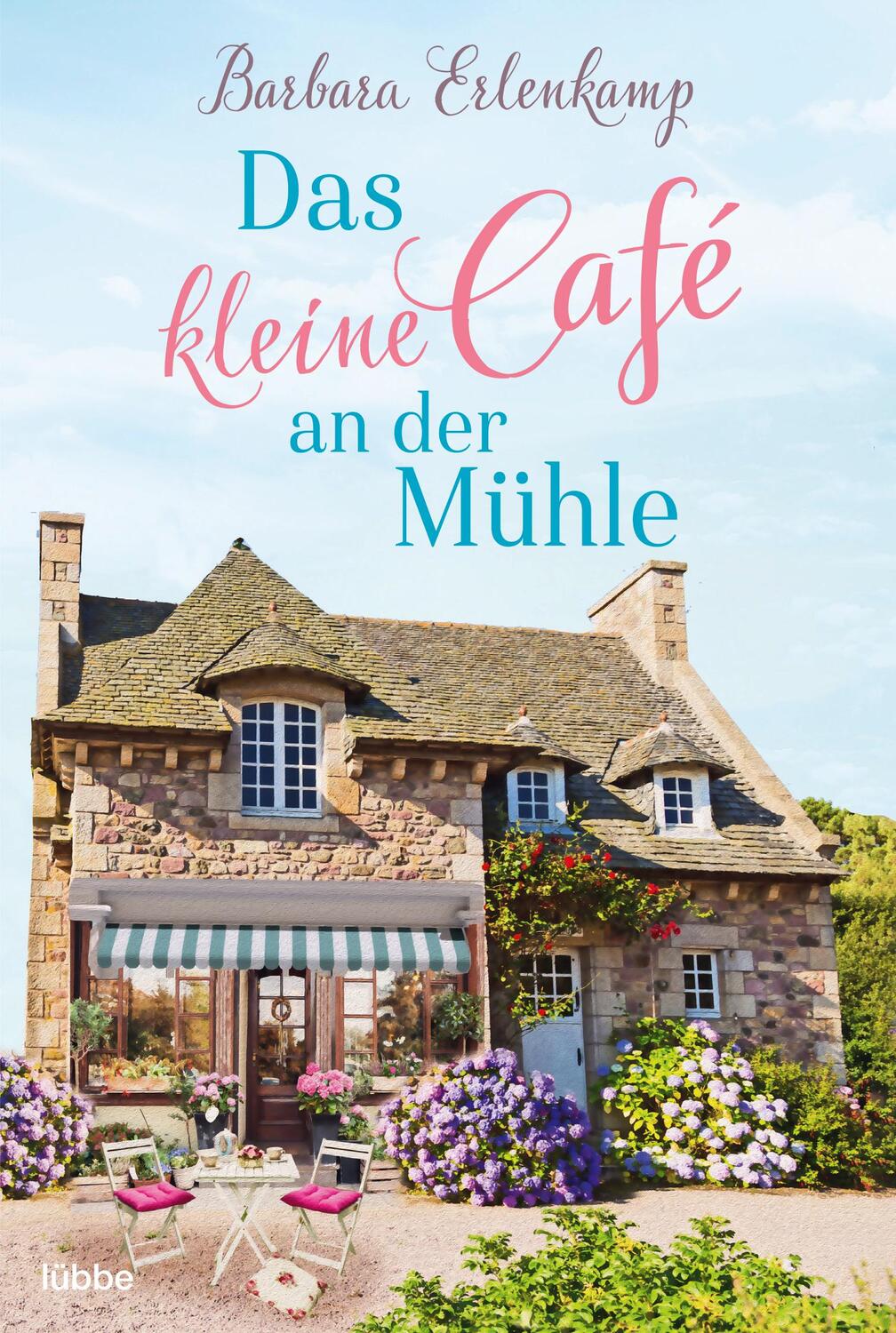 Cover: 9783404179565 | Das kleine Café an der Mühle | Roman | Barbara Erlenkamp | Taschenbuch