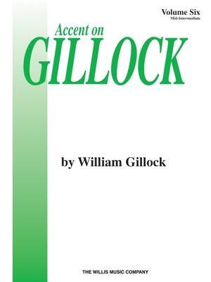 Cover: 73999650624 | Accent on Gillock Volume 6 | Mid-Intermediate Level | Taschenbuch