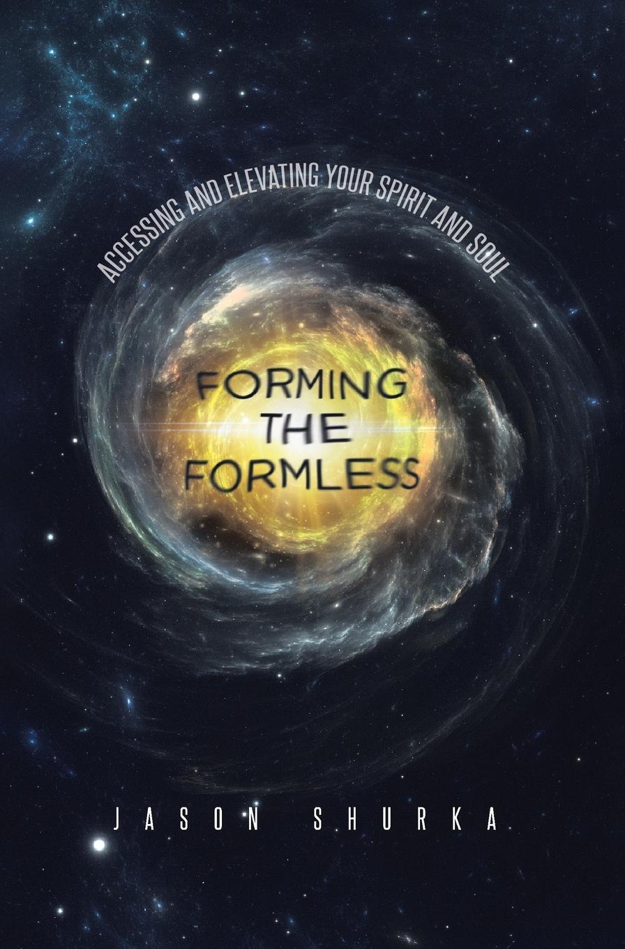 Cover: 9781662400933 | Forming the Formless | Accessing and Elevating Your Spirit and Soul