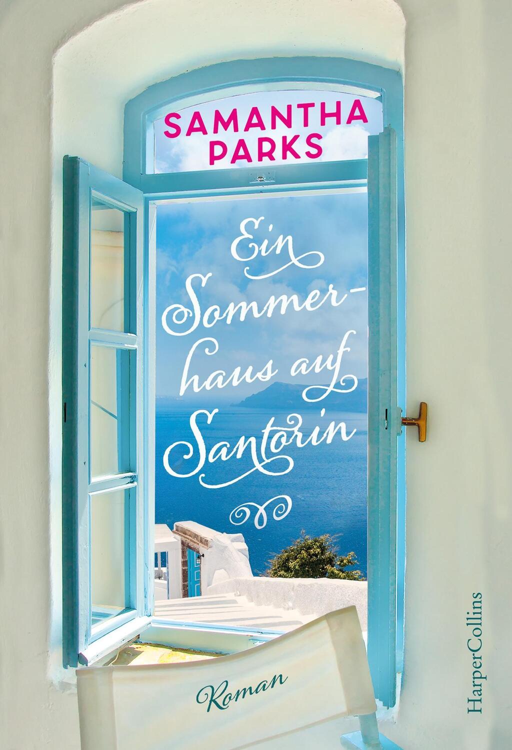 Cover: 9783749900077 | Ein Sommerhaus auf Santorin | Roman | Samantha Parks | Taschenbuch