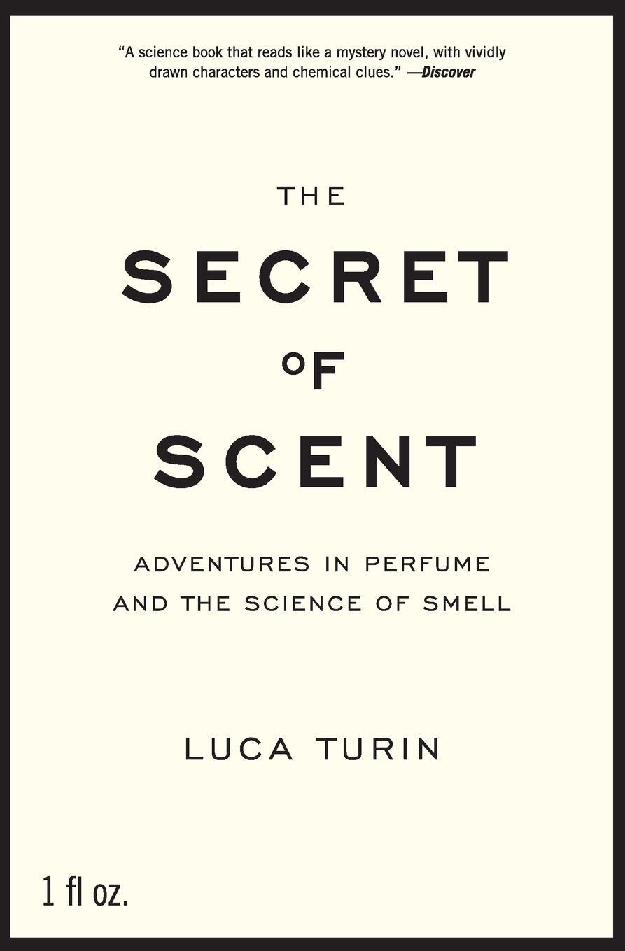 Cover: 9780061133848 | The Secret of Scent | Adventures in Perfume and the Science of Smell