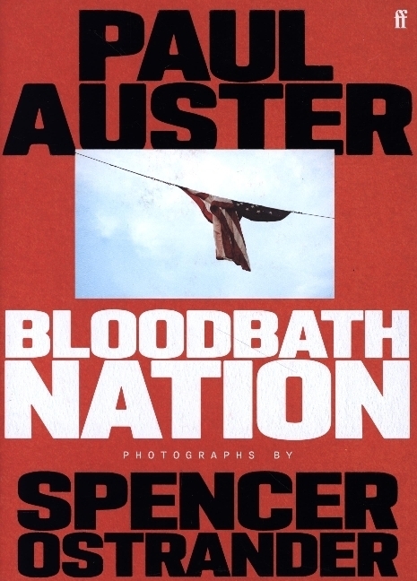 Cover: 9780571377565 | Bloodbath Nation | Paul Auster | Buch | Englisch | 2023