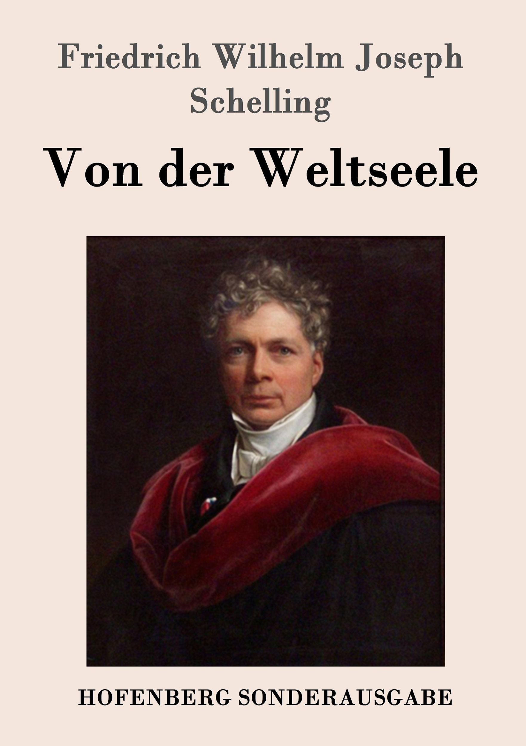 Cover: 9783861996576 | Von der Weltseele | Friedrich Wilhelm Joseph Schelling | Taschenbuch