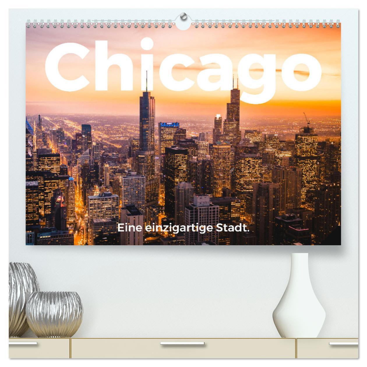 Cover: 9783383999345 | Chicago - Eine einzigartige Stadt. (hochwertiger Premium...