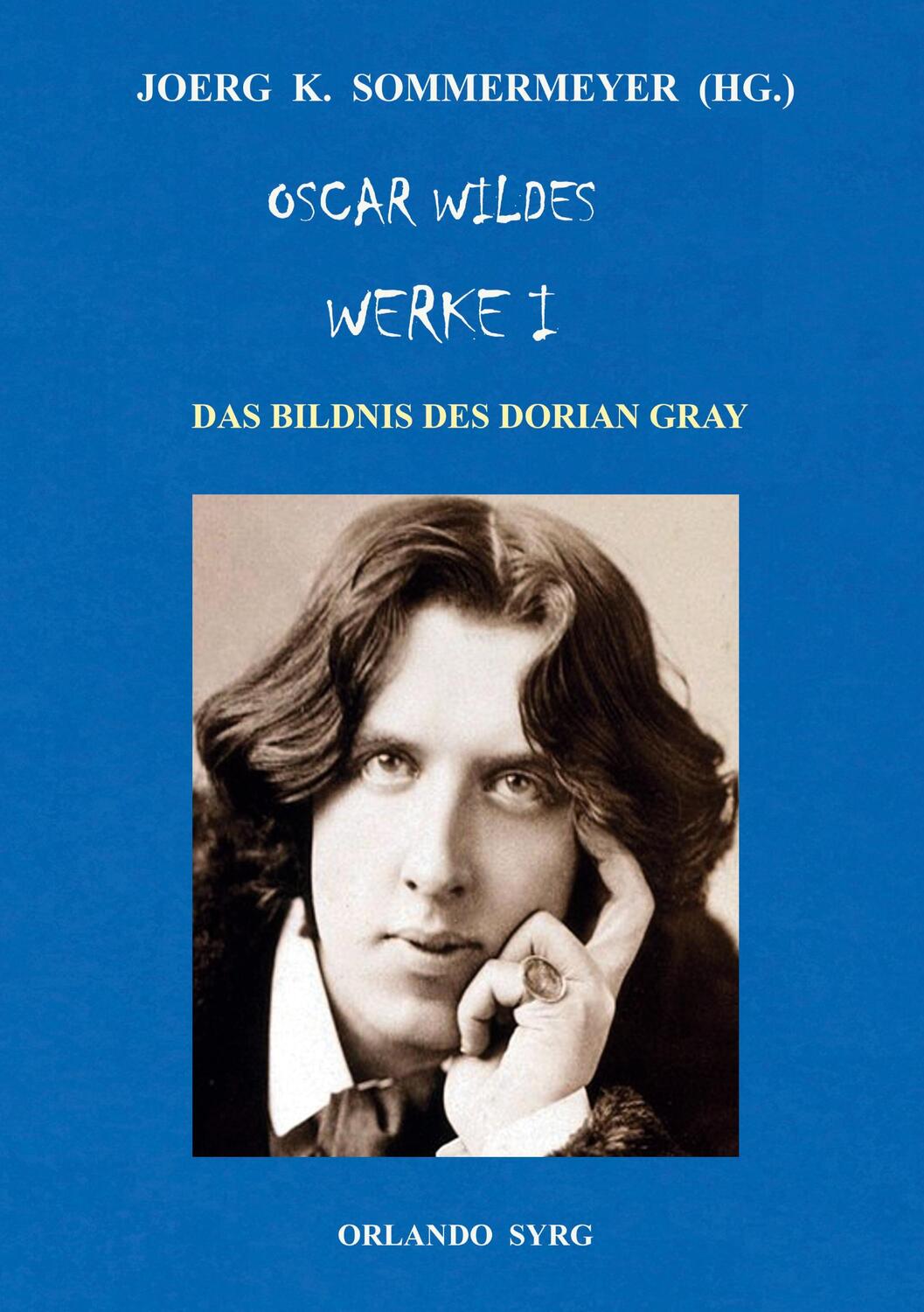 Cover: 9783758304569 | Oscar Wildes Werke I | Das Bildnis des Dorian Gray | Wilde (u. a.)