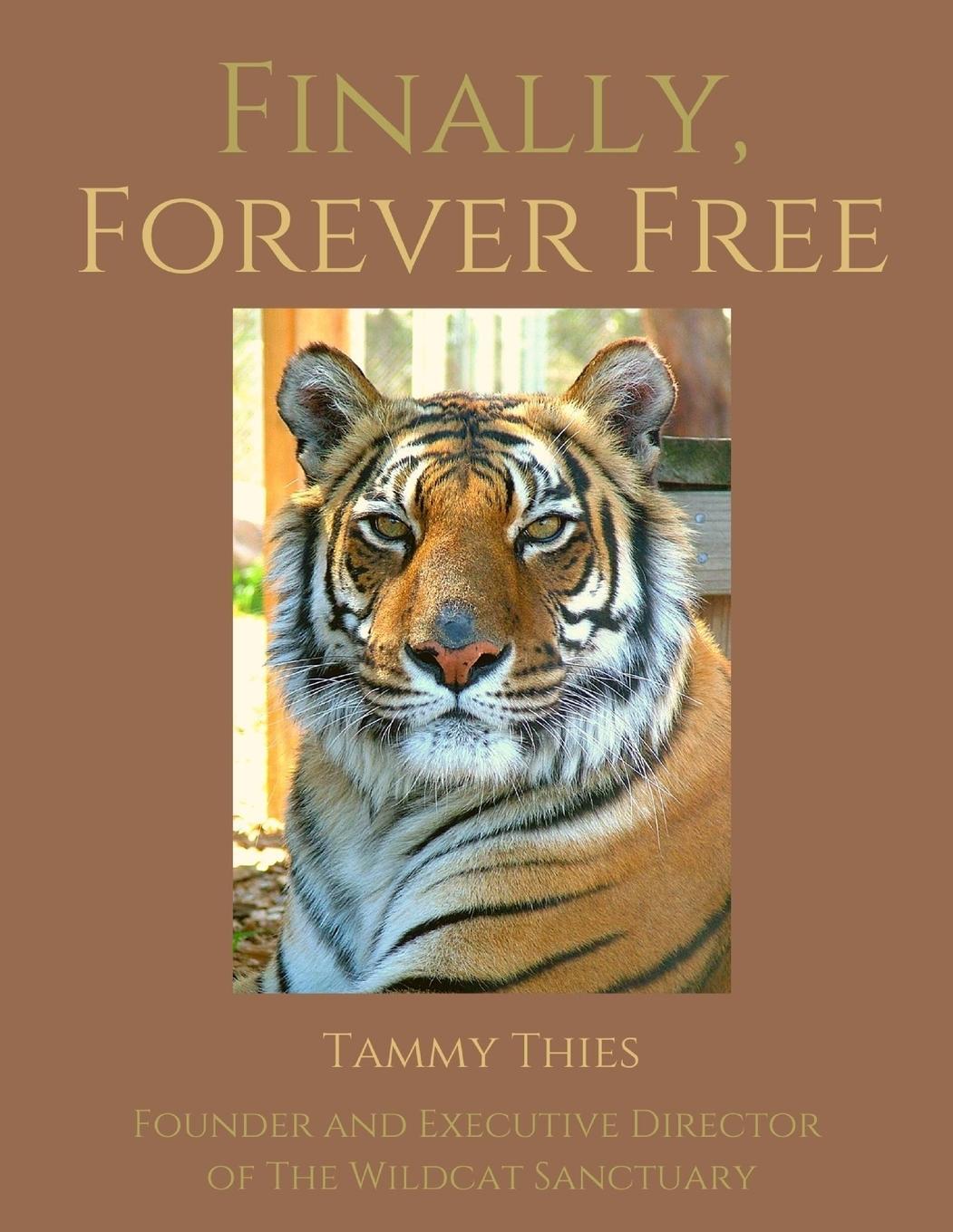 Cover: 9781953789006 | Finally, Forever Free | Tammy Thies | Taschenbuch | Paperback | 2020