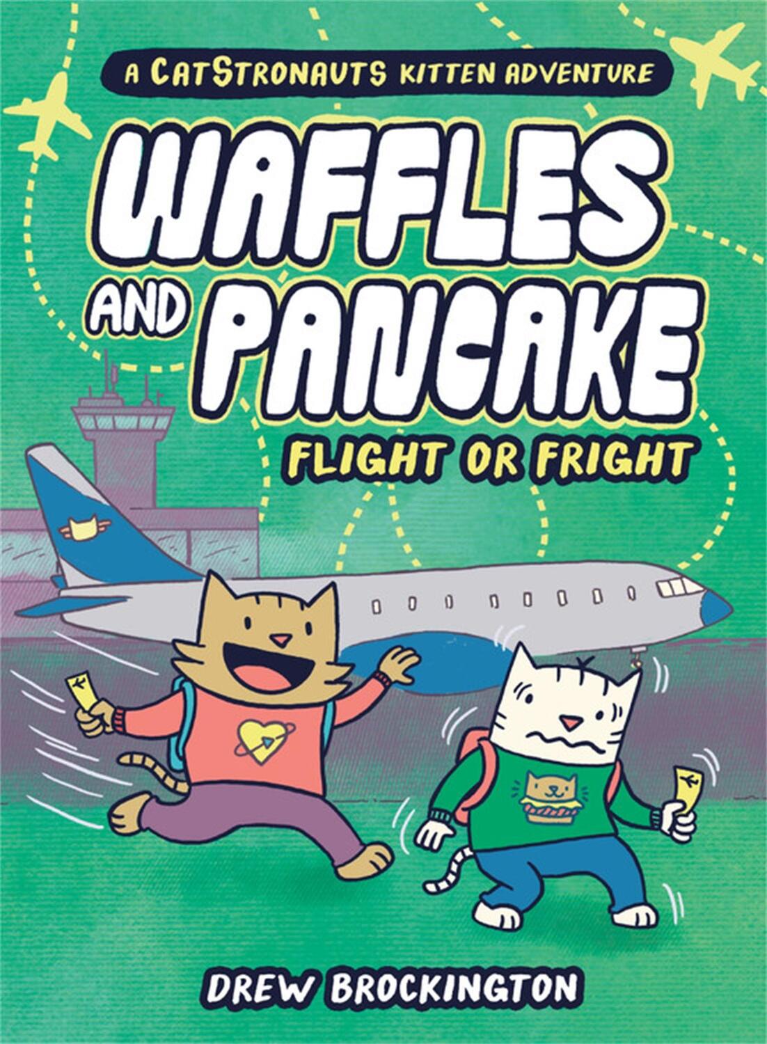 Cover: 9780316500449 | Waffles and Pancake: Flight or Fright | Flight or Fright | Brockington