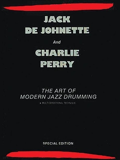 Cover: 9781423462958 | The Art of Modern Jazz Drumming | Jack Dejohnette (u. a.) | Buch