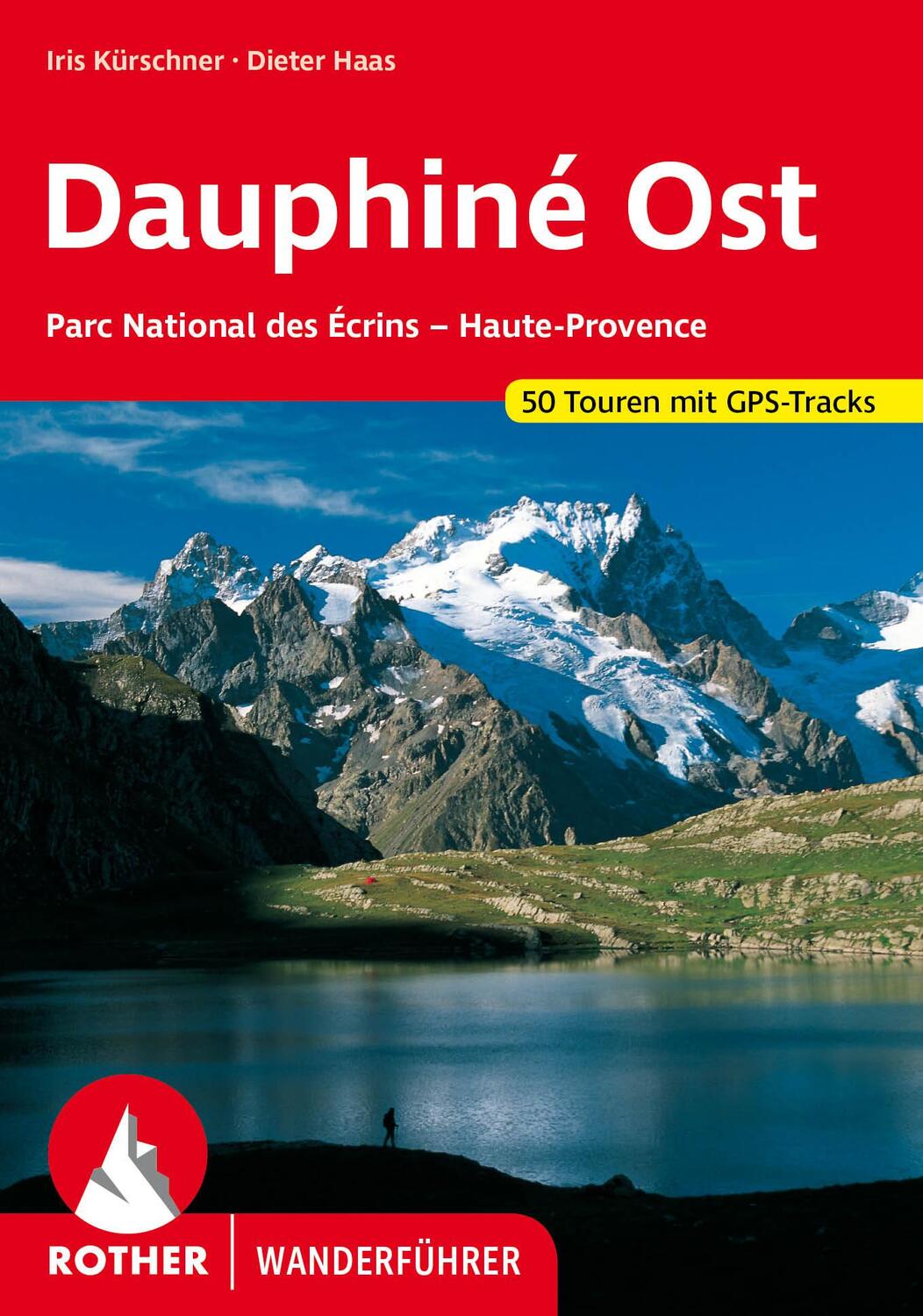 Cover: 9783763343201 | Dauphiné Ost | Iris Kürschner (u. a.) | Taschenbuch | 168 S. | Deutsch