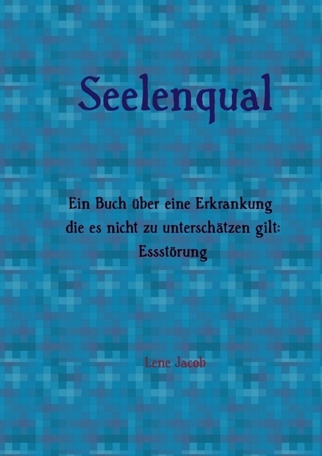Cover: 9783745019766 | Seelenqual | Helene Jacob | Taschenbuch | Deutsch | epubli