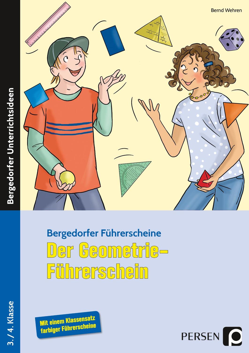 Cover: 9783403205203 | Der Geometrie-Führerschein | 3./4. Klasse | Bernd Wehren | Taschenbuch