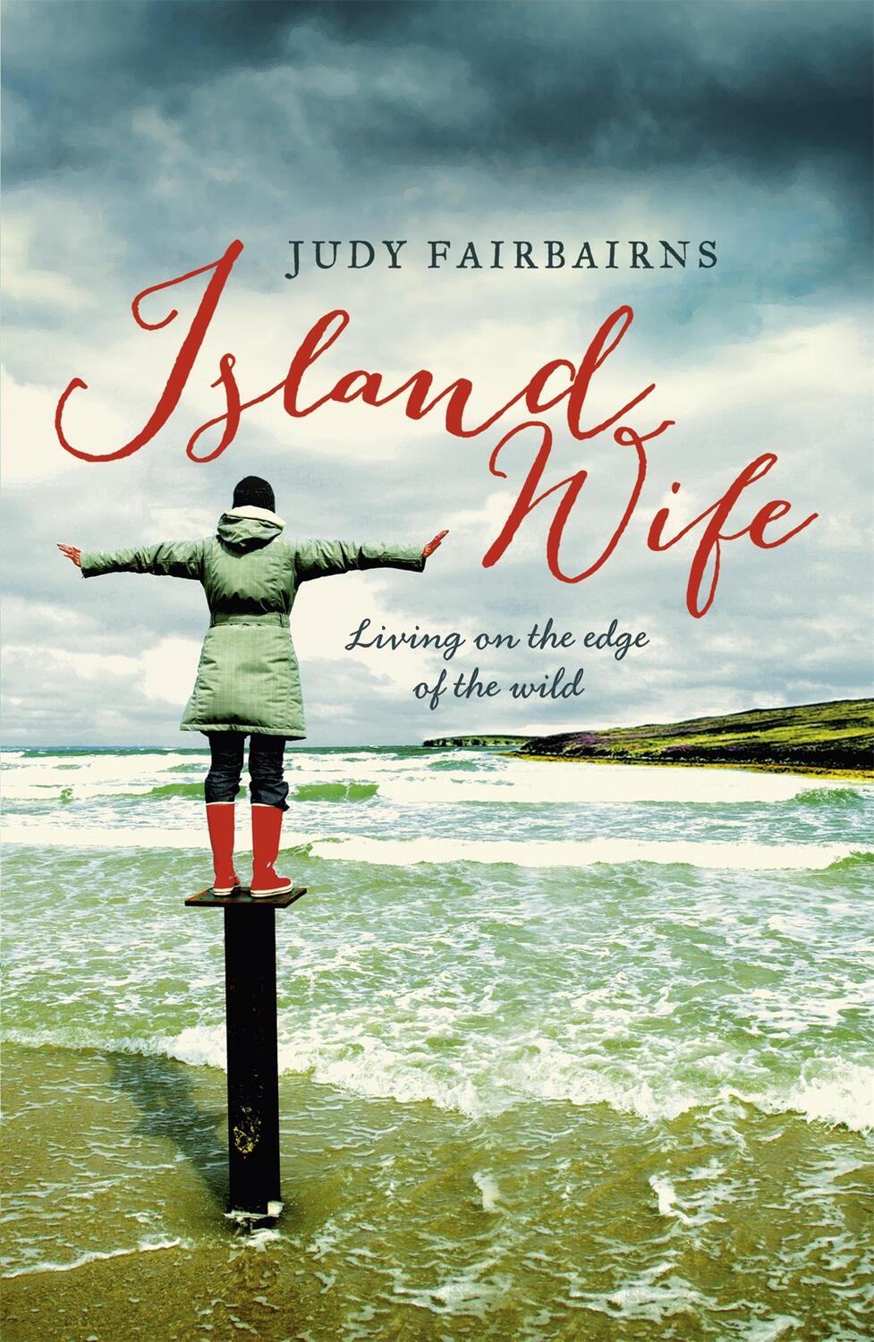 Cover: 9781444759600 | Island Wife | Living on the Edge of the Wild | Judy Fairbairns | Buch