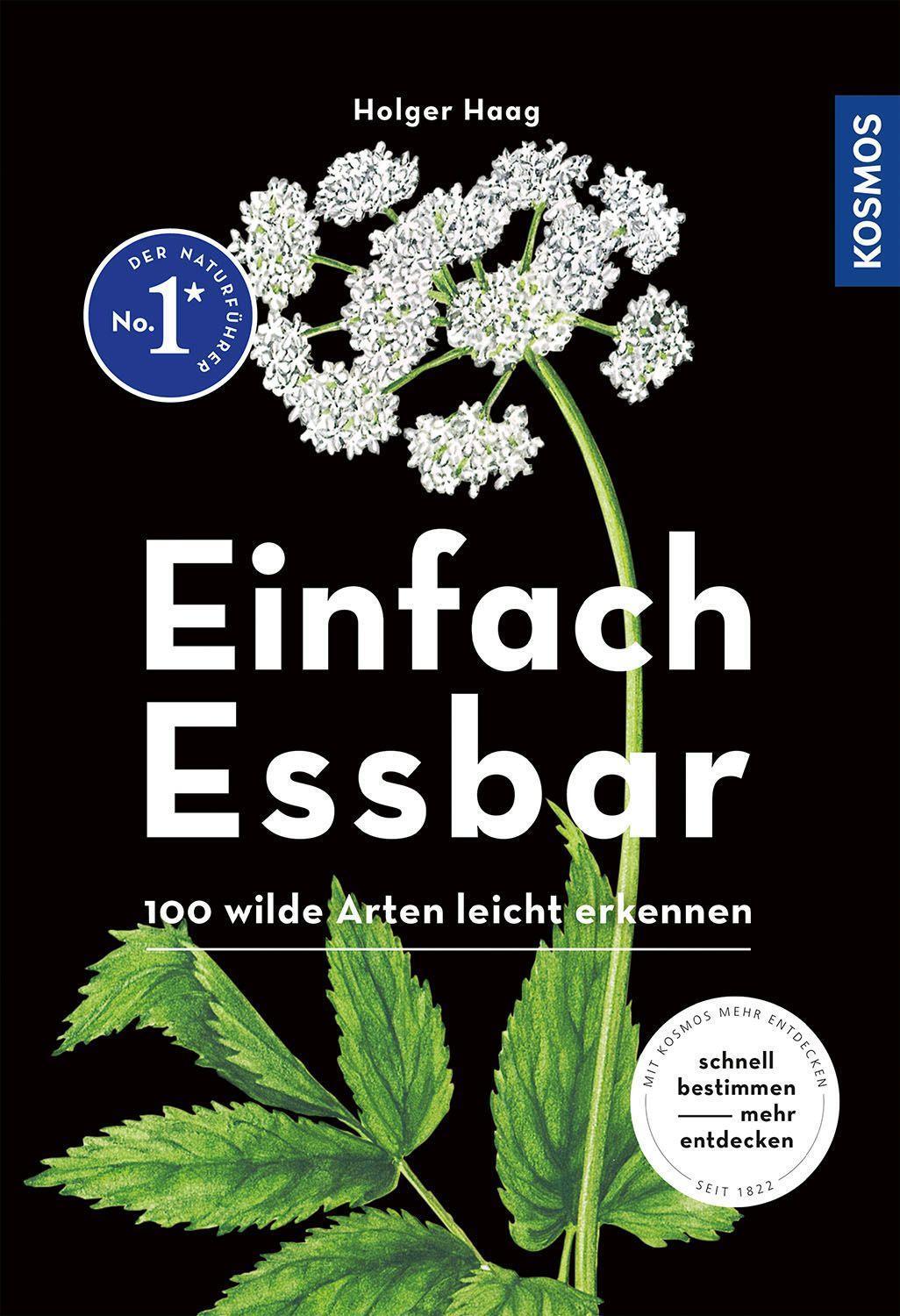 Cover: 9783440176825 | Einfach Essbar | 100 wilde Arten leicht erkennen | Holger Haag | Buch