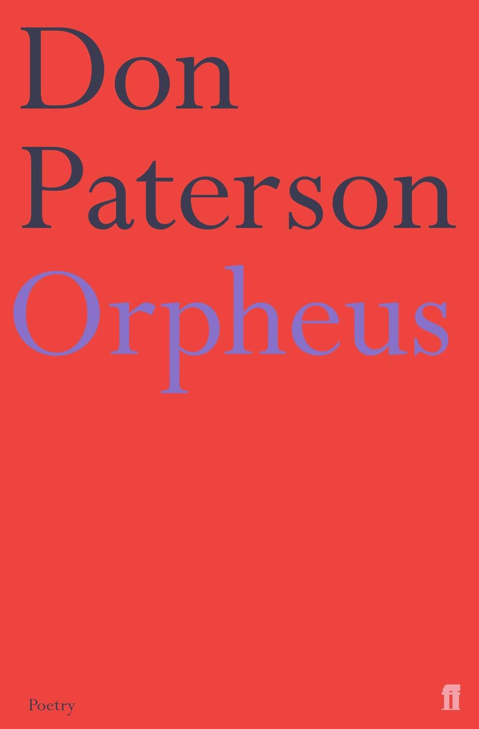Cover: 9780571222704 | Orpheus | A Version of Raine Maria Rilke | Don Paterson | Taschenbuch