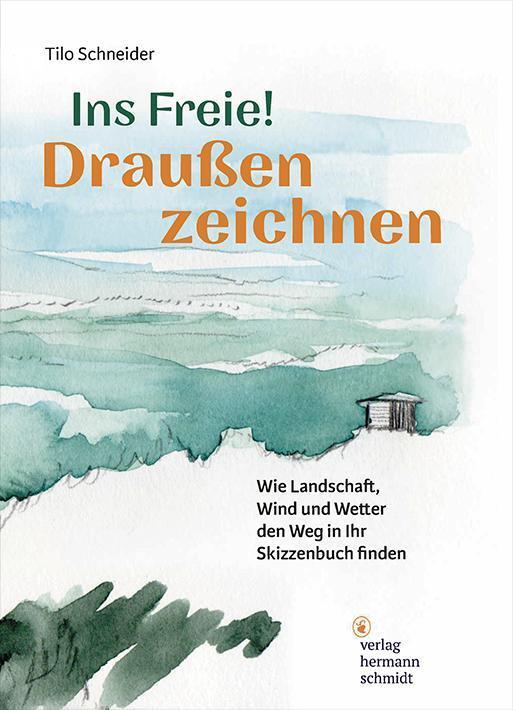Cover: 9783874399784 | Ins Freie! Draußen zeichnen | Tilo Schneider | Taschenbuch | 256 S.