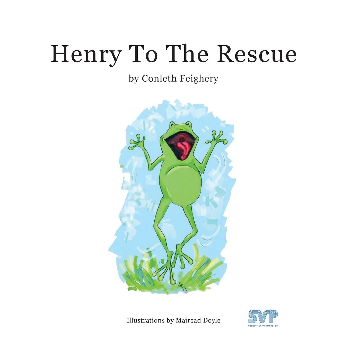 Cover: 9781915502704 | Henry to the Rescue | Conleth Feighery | Taschenbuch | Paperback