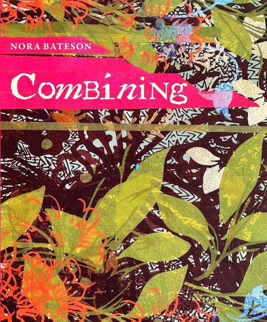 Cover: 9781913743857 | Combining | Nora Bateson | Taschenbuch | 2023 | EAN 9781913743857