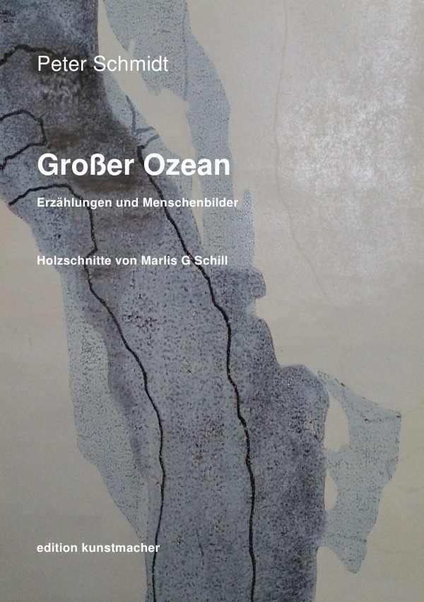 Cover: 9783741897030 | Großer Ozean. | Erzählungen und Menschenbilder | Peter Schmidt | Buch