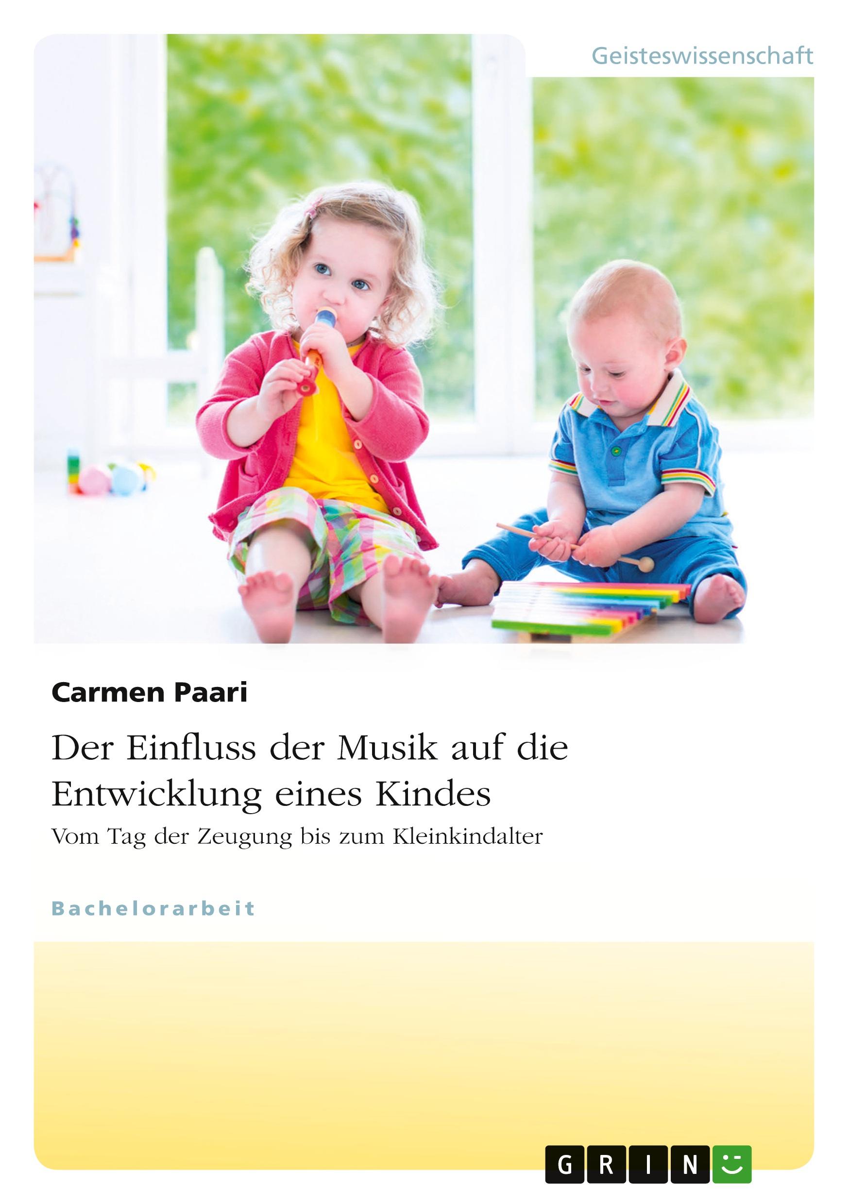 Cover: 9783640700837 | Der Einfluss der Musik auf die Entwicklung eines Kindes. Vom Tag...