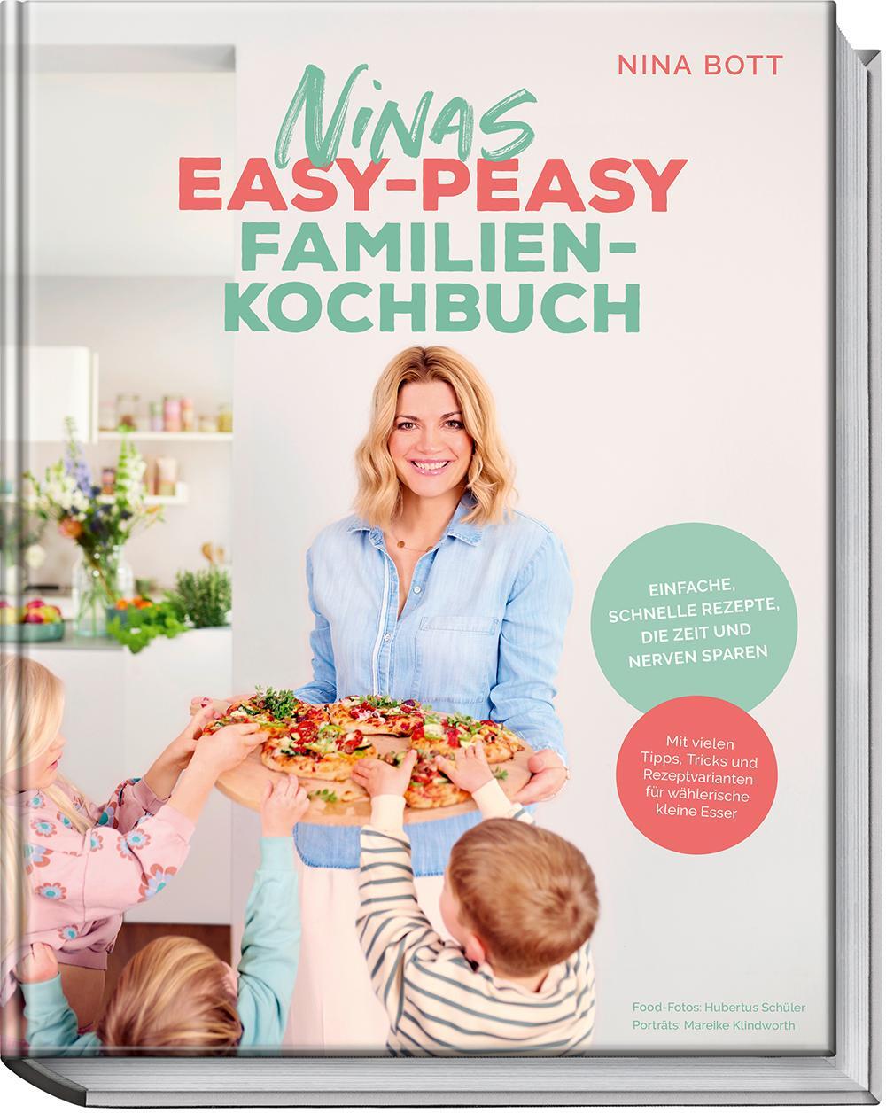 Cover: 9783954532889 | Ninas easy-peasy Familienkochbuch | Nina Bott | Buch | Deutsch | 2023